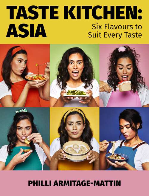 Book cover of Taste Kitchen: Six Flavours to Suit Every Taste