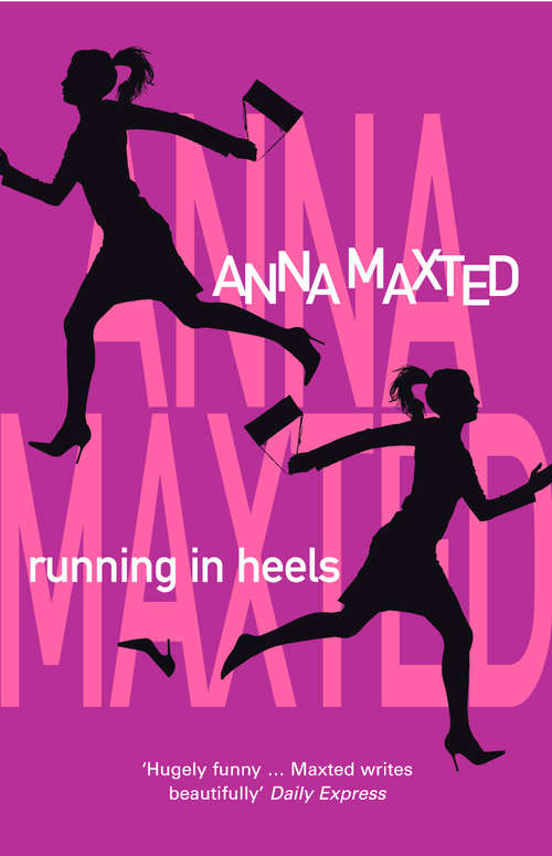 Book cover of Running In Heels: A Novel