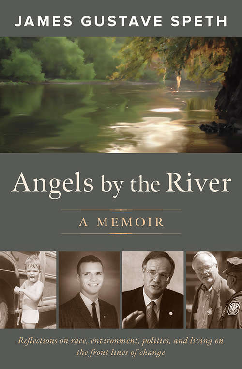 Book cover of Angels by the River: A Memoir