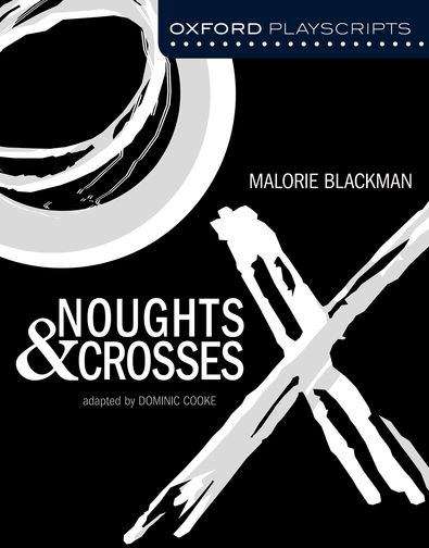 Book cover of Noughts and Crosses: Oxford Modern Playscripts (PDF)