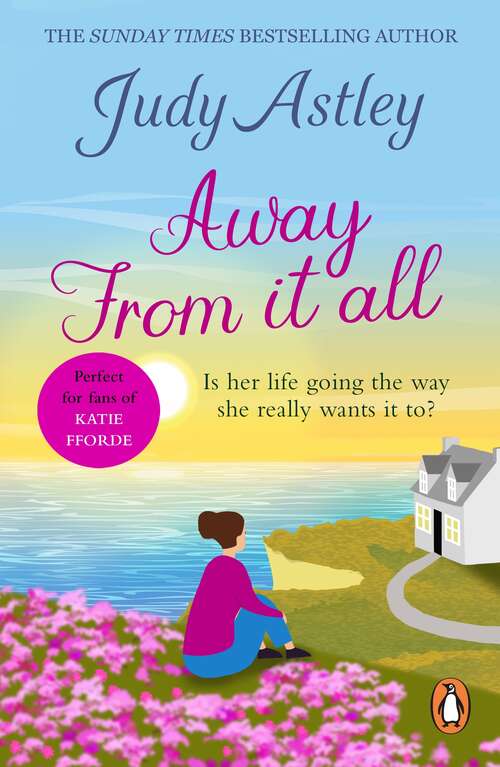 Book cover of Away From It All: a delightful, light-hearted and heart-warming novel about finding the right life for you… (Isis Cassettes)
