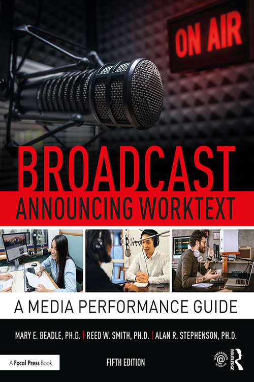 Book cover of Broadcast Announcing Worktext: A Media Performance Guide (5)