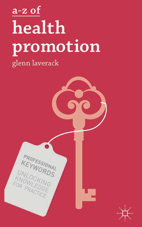 Book cover of A-Z of Health Promotion (2013) (Professional Keywords)