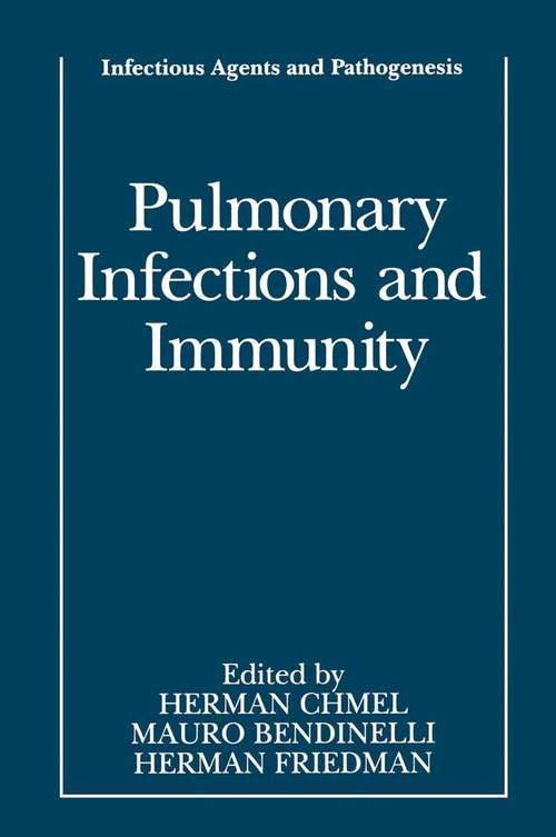 Book cover of Pulmonary Infections and Immunity (1994) (Infectious Agents and Pathogenesis)