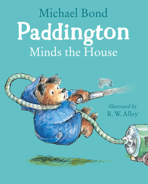Book cover of Paddington Minds the House
