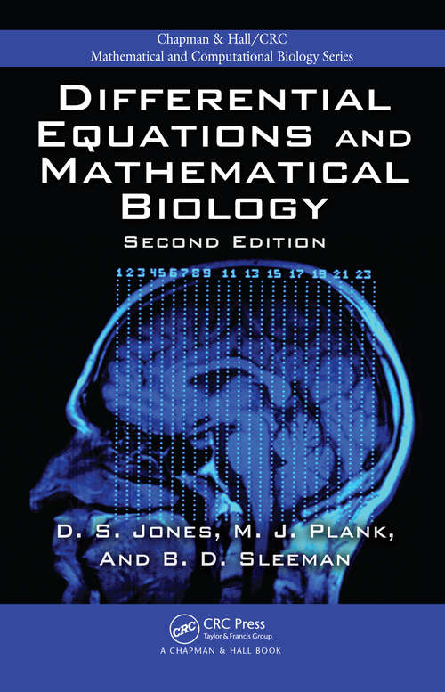 Book cover of Differential Equations and Mathematical Biology (Chapman And Hall/crc Mathematical And Computational Biology Ser.)