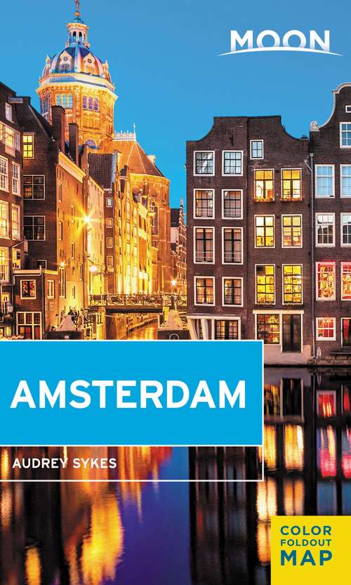 Book cover of Moon Amsterdam (Travel Guide)