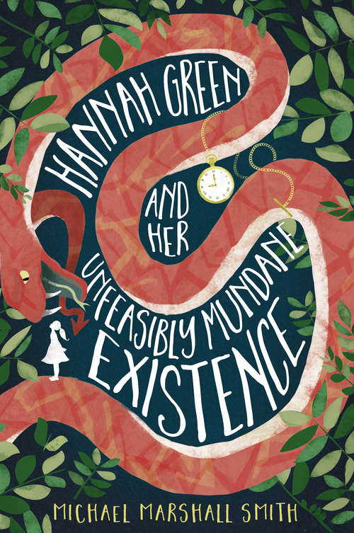 Book cover of Hannah Green and Her Unfeasibly Mundane Existence (ePub edition)