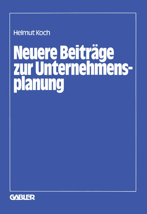Book cover of Neuere Beiträge zur Unternehmensplanung (1980)