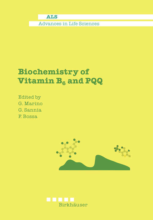 Book cover of Biochemistry of Vitamin B6 and PQQ (1994) (Advances in Life Sciences)