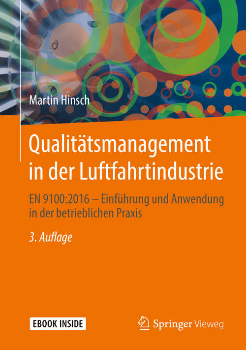 Book cover of Qualitätsmanagement in der Luftfahrtindustrie: EN 9100:2016 - Einführung und Anwendung in der betrieblichen Praxis (3. Aufl. 2018)