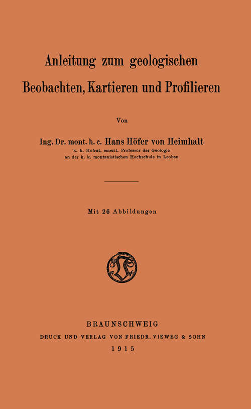 Book cover of Anleitung zum geologischen Beobachten, Kartieren und Profilieren (1915)