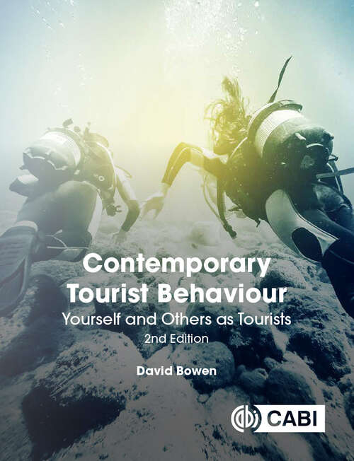 Book cover of Contemporary Tourist Behaviour: Yourself and Others as Tourists (2) (Cabi Tourism Texts)