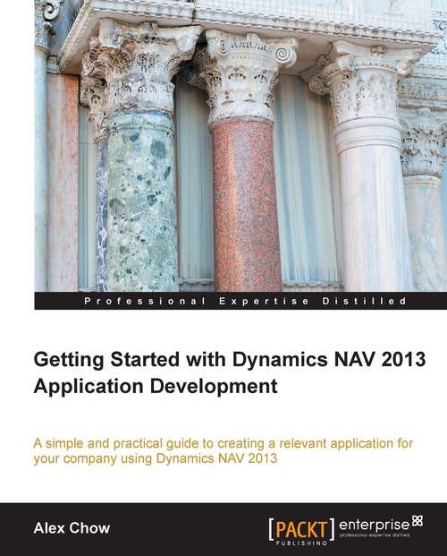 Book cover of Getting Started with Dynamics NAV 2013 Application Development