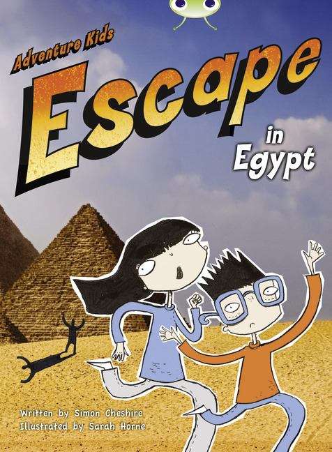 Book cover of Bug Club, Orange B, Adventure Kids: Escape in Egypt (PDF)