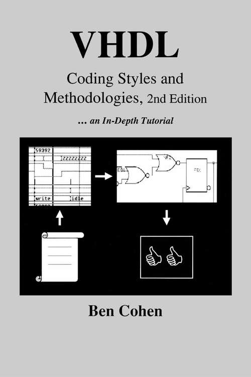 Book cover of VHDL Coding Styles and Methodologies (2nd ed. 1999)