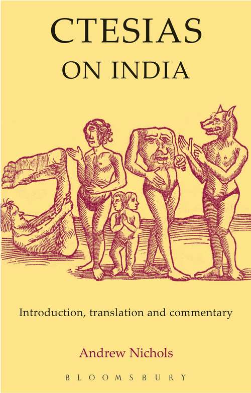 Book cover of Ctesias: On India