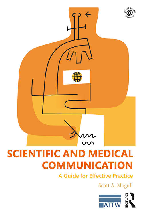 Book cover of Scientific and Medical Communication: A Guide for Effective Practice (ATTW Series in Technical and Professional Communication)