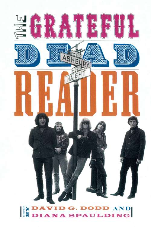 Book cover of The Grateful Dead Reader (Readers on American Musicians)