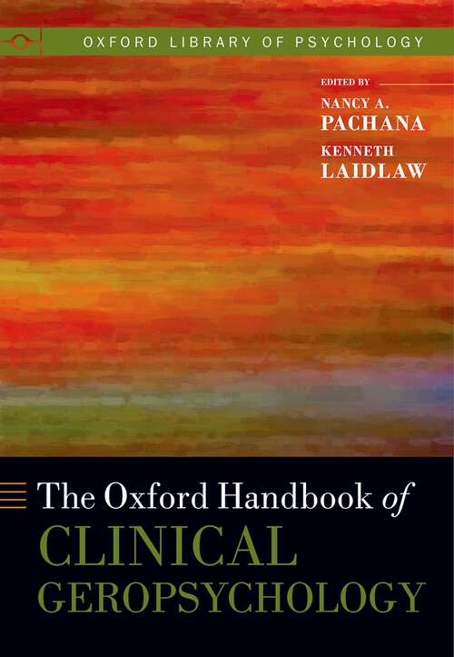 Book cover of The Oxford Handbook of Clinical Geropsychology (Oxford Library of Psychology)