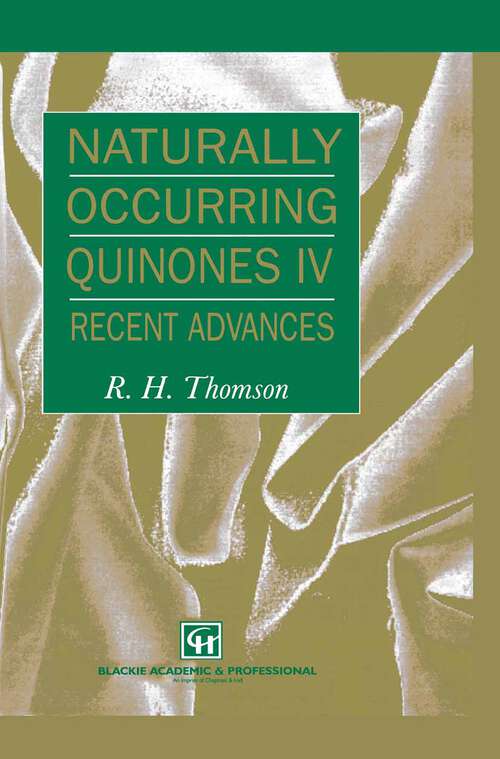 Book cover of Naturally Occurring Quinones IV: Recent advances (4th ed. 1997)