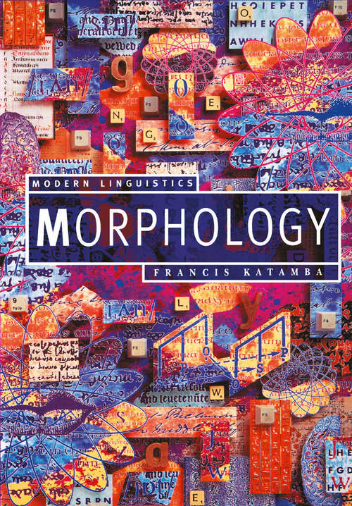 Book cover of Morphology (1st ed. 1993) (Modern Linguistics)