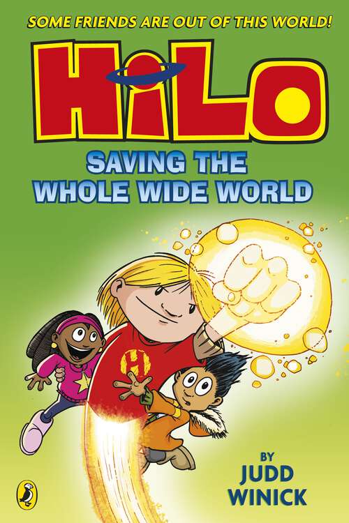 Book cover of Hilo: Saving The Whole Wide World (Hilo #2)