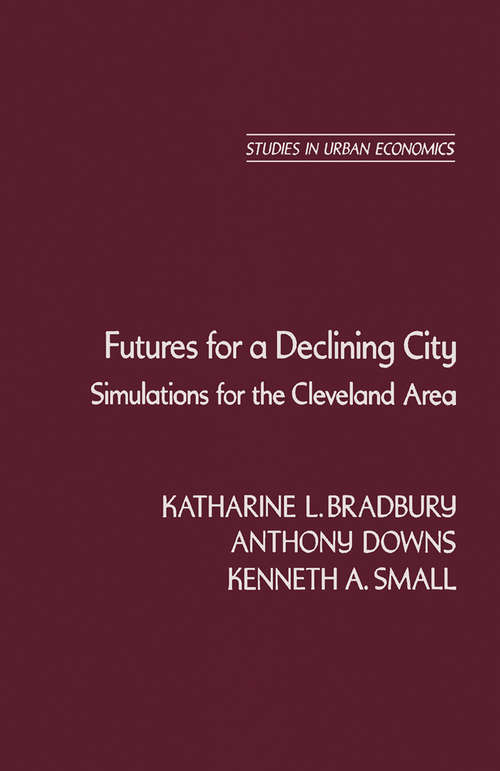 Book cover of Futures for a Declining City: Simulations for the Cleveland Area