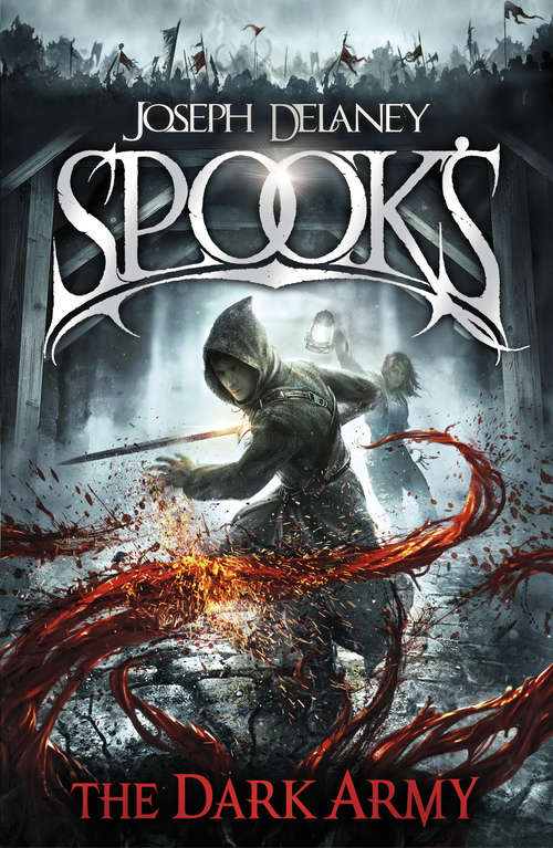 Book cover of Spook's: The Dark Army (The Starblade Chronicles #2)