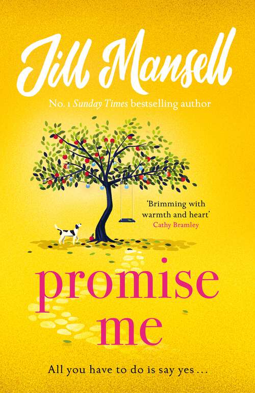 Book cover of Promise Me: Escape with this irresistible romcom from the queen of feelgood fiction