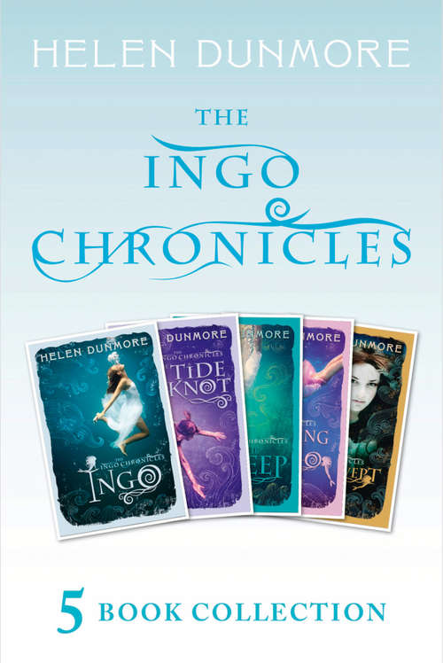 Book cover of The Complete Ingo Chronicles: Ingo; The Tide Knot; The Deep; The Crossing Of Ingo; Stormswept (ePub edition) (The Ingo Chronicles)