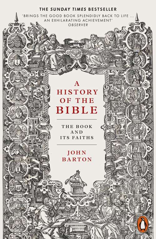 Book cover of A History of the Bible: The Book and Its Faiths