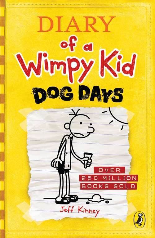 Book cover of Dog Days: Over 200 Million Books Sold (4) (Diary of a Wimpy Kid #4)
