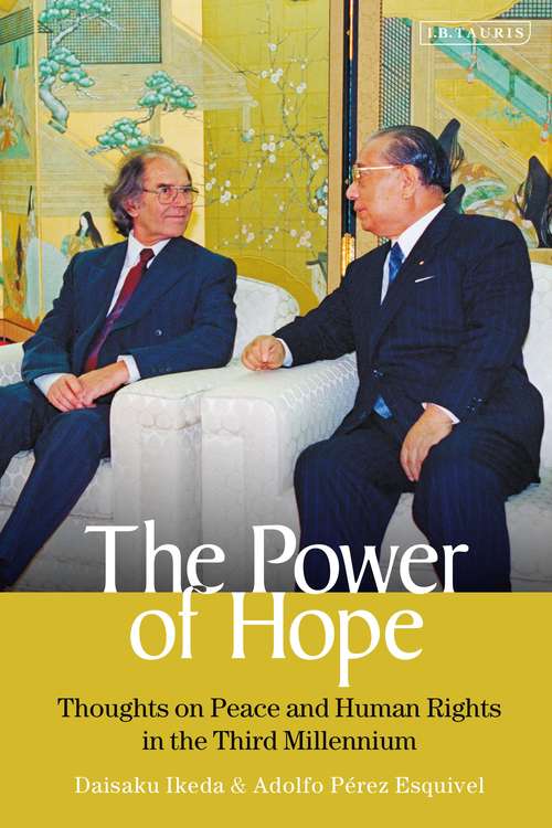 Book cover of The Power of Hope: Thoughts on Peace and Human Rights in the Third Millennium