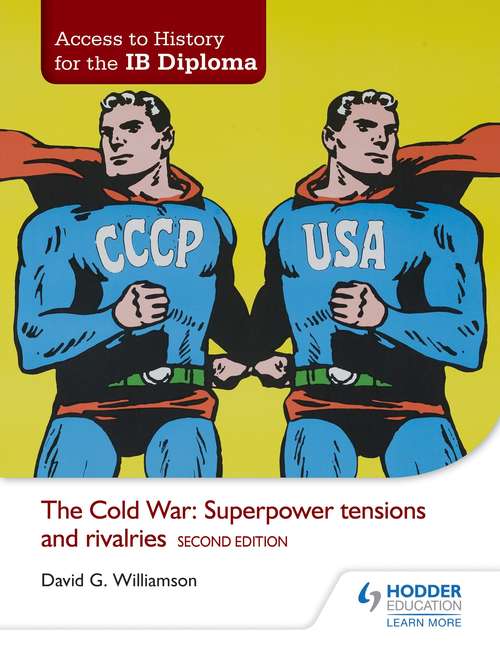 Book cover of Access to History for the IB Diploma: Superpower Tensions and Rivalries (PDF)