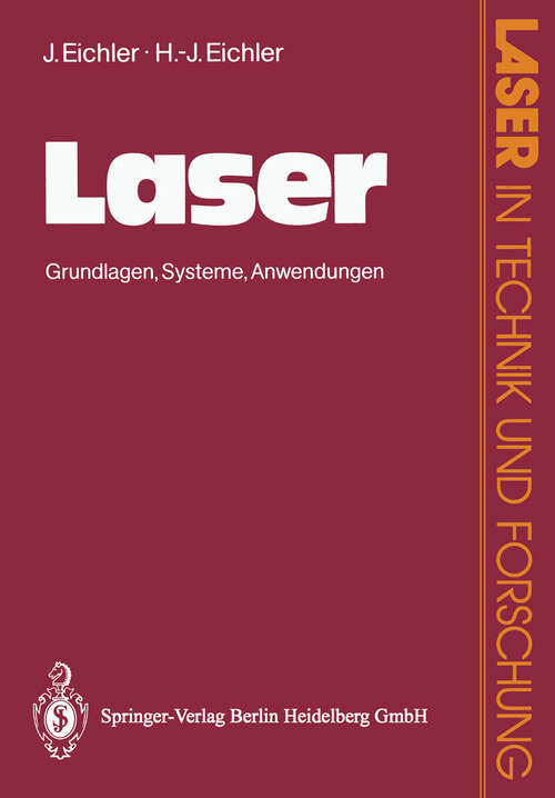 Book cover of Laser: Grundlagen · Systeme · Anwendungen (1990) (Laser in Technik und Forschung)