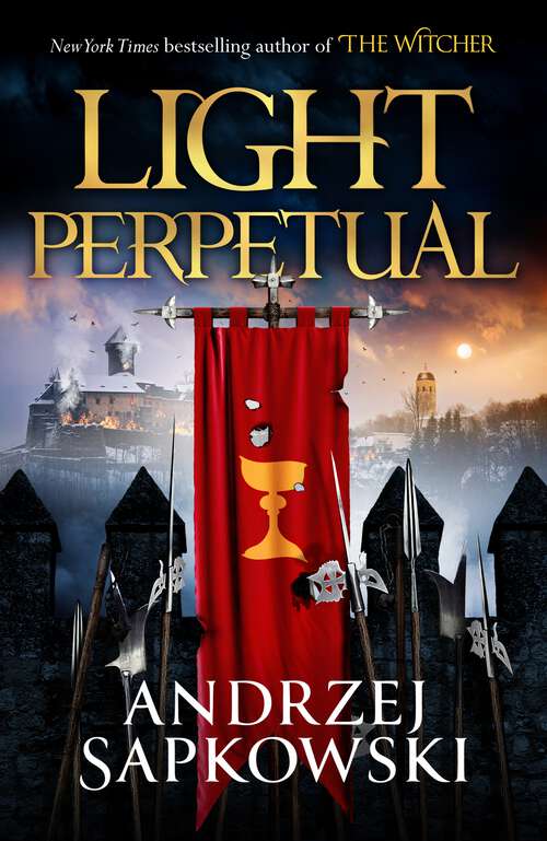 Book cover of Light Perpetual: Book Three (The Hussite Trilogy)