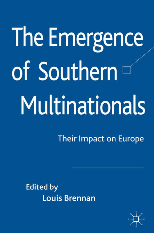 Book cover of The Emergence of Southern Multinationals: Their Impact on Europe (2011)