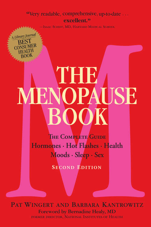 Book cover of The Menopause Book: The Complete Guide: Hormones, Hot Flashes, Health,  Moods, Sleep, Sex (2)