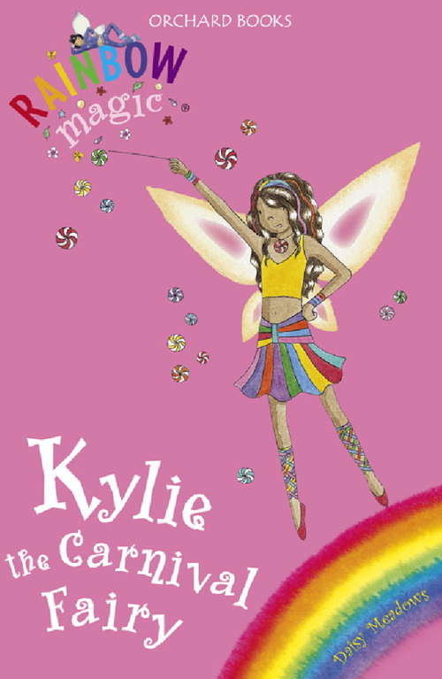 Book cover of Kylie The Carnival Fairy: Special (Rainbow Magic #1)