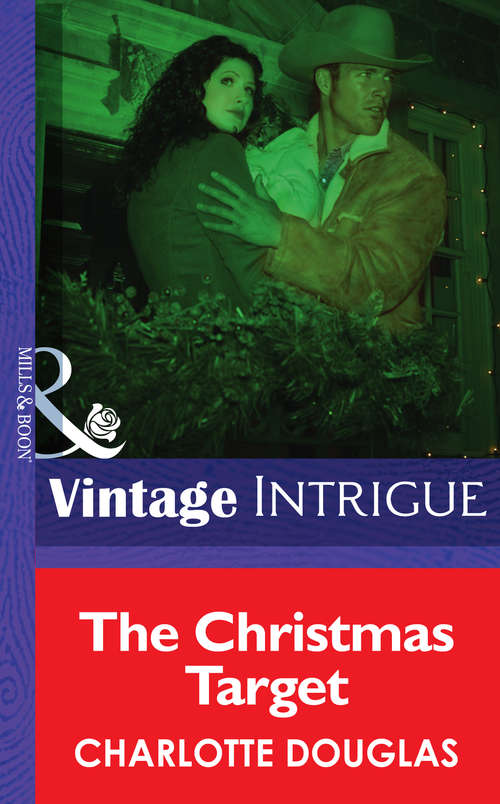 Book cover of The Christmas Target (ePub First edition) (Mills And Boon Intrigue Ser.)