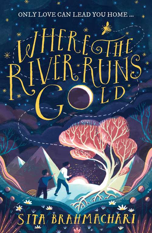 Book cover of Where the River Runs Gold
