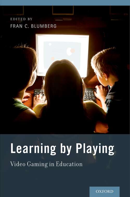 Book cover of Learning By Playing: Video Gaming In Education