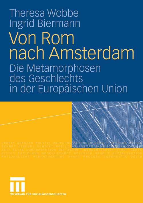 Book cover of Von Rom nach Amsterdam: Die Metamorphosen des Geschlechts in der Europäischen Union (2009)