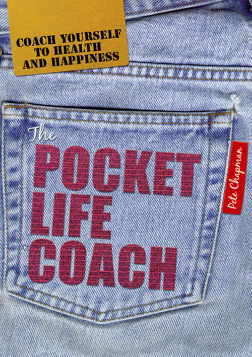 Book cover of The Pocket Life Coach: Coach yourself to health and happiness