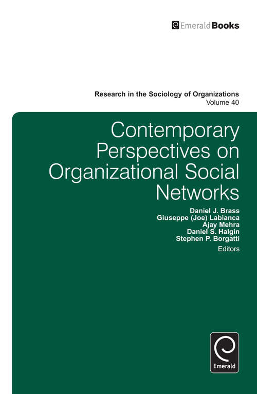 Book cover of Contemporary Perspectives on Organizational Social Networks (Research in the Sociology of Organizations #40)