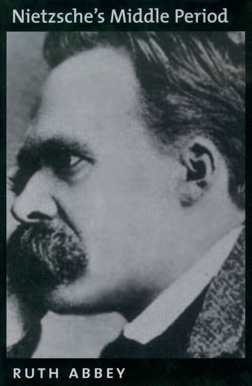 Book cover of Nietzsche's Middle Period