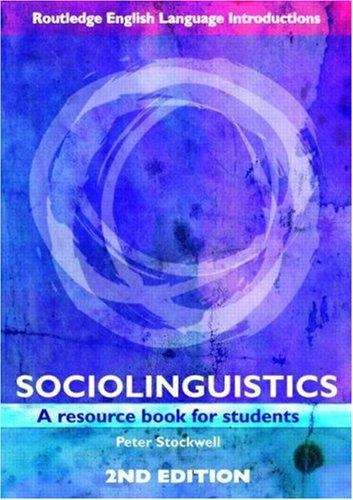 Book cover of Sociolinguistics: A Resource Book For Students (Routledge English Language Introductions Ser. (PDF))