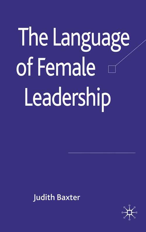 Book cover of The Language of Female Leadership (2010)