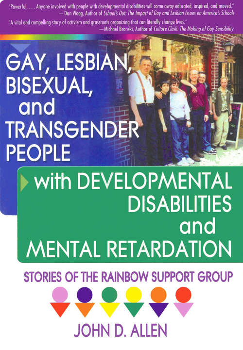 Book cover of Gay, Lesbian, Bisexual, and Transgender People with Developmental Disabilities and Mental Retardatio: Stories of the Rainbow Support Group